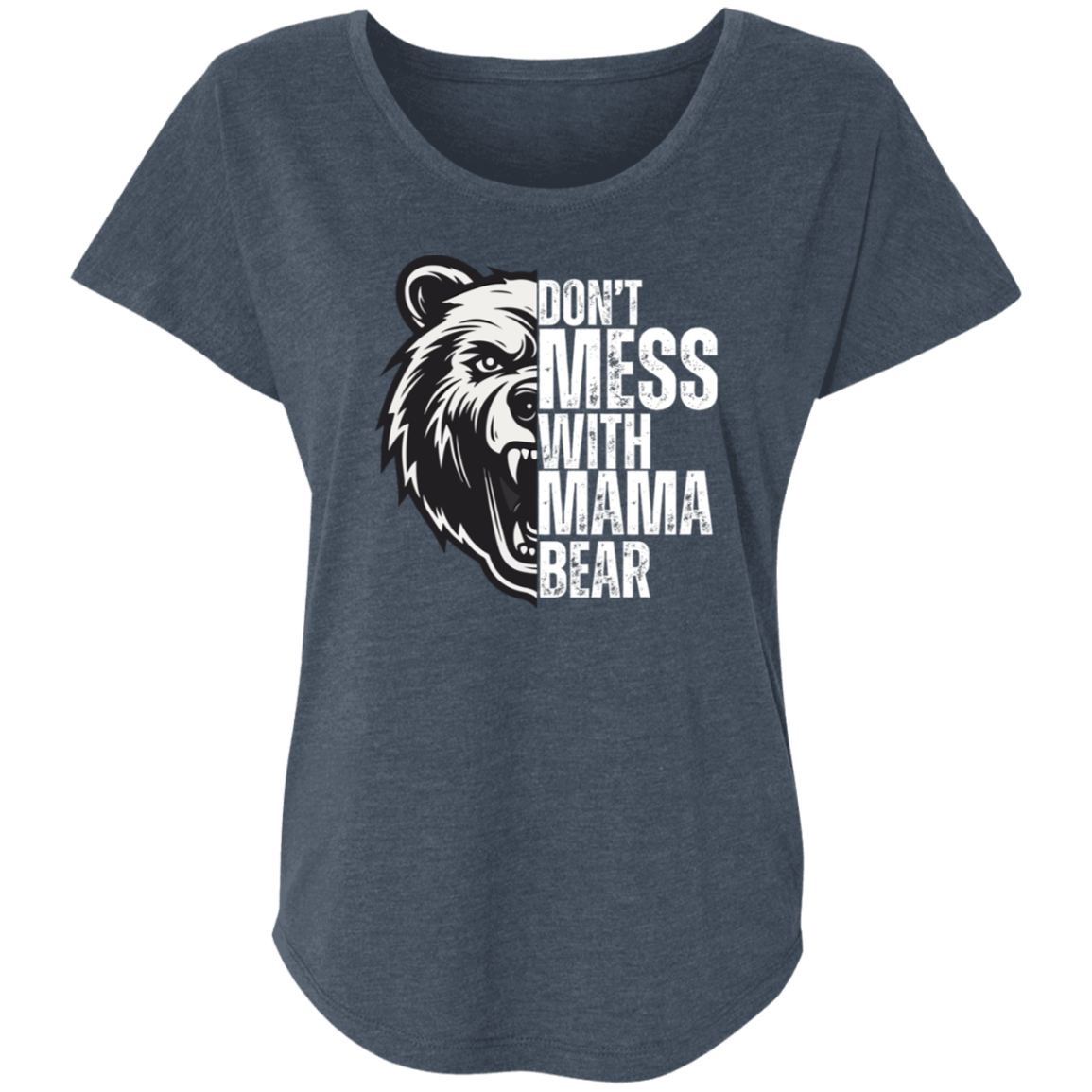 Mama Bear T-shirt Triblend Dolman Sleeve